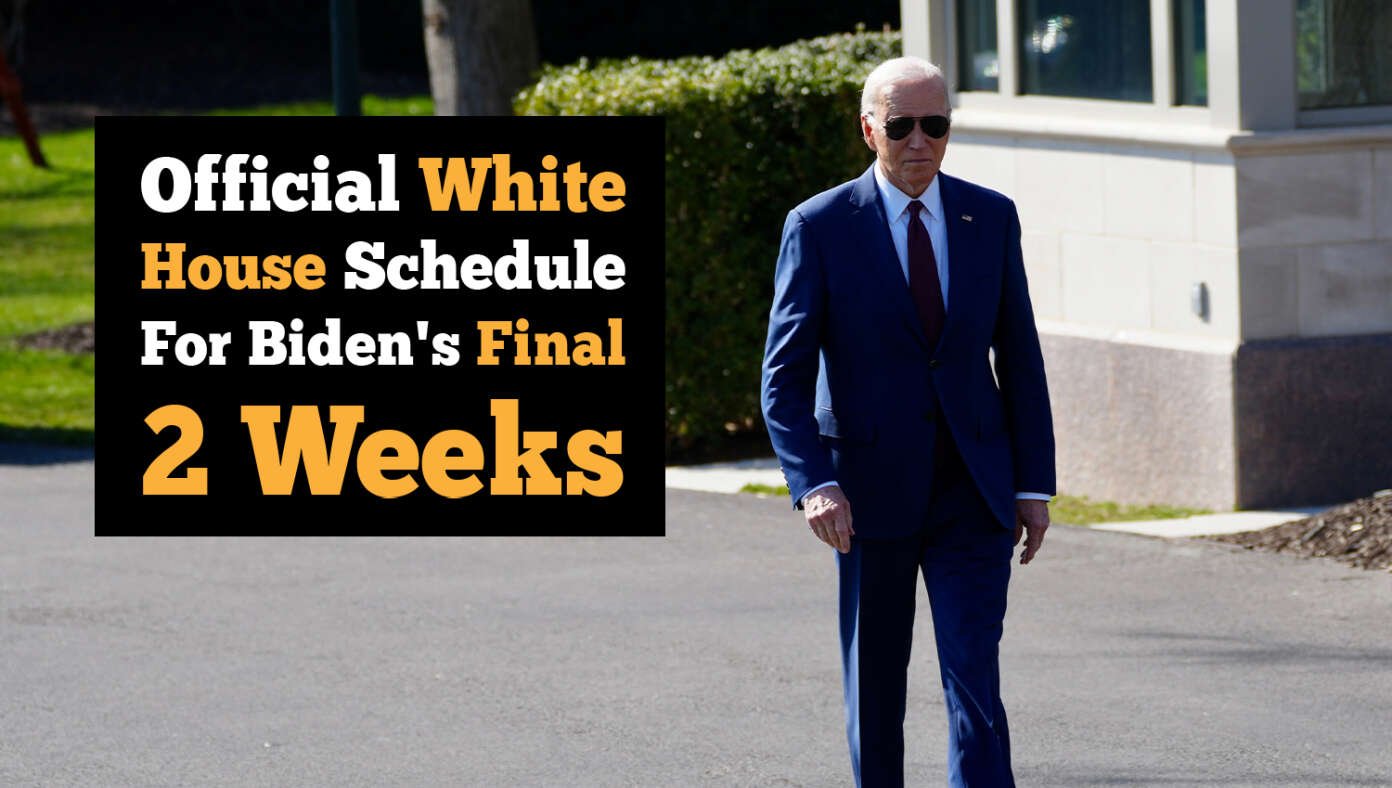 The Babylon Bee Has Obtained The Official White House Schedule For The Final Two Weeks Of Biden's Presidency