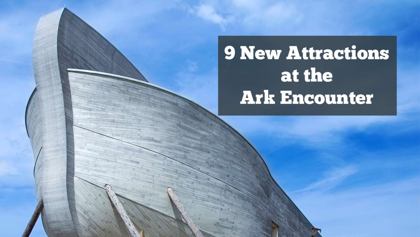 9 New Attractions Ken Ham Plans To Add To The Ark Encounter