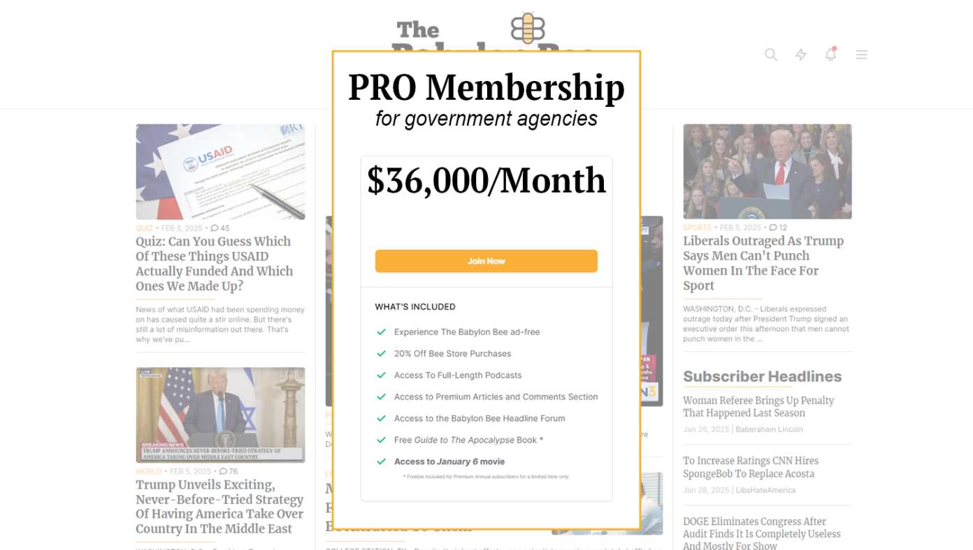 Babylon Bee Announces $36,000/Month Pro Subscription For USAID Funded Government Agencies