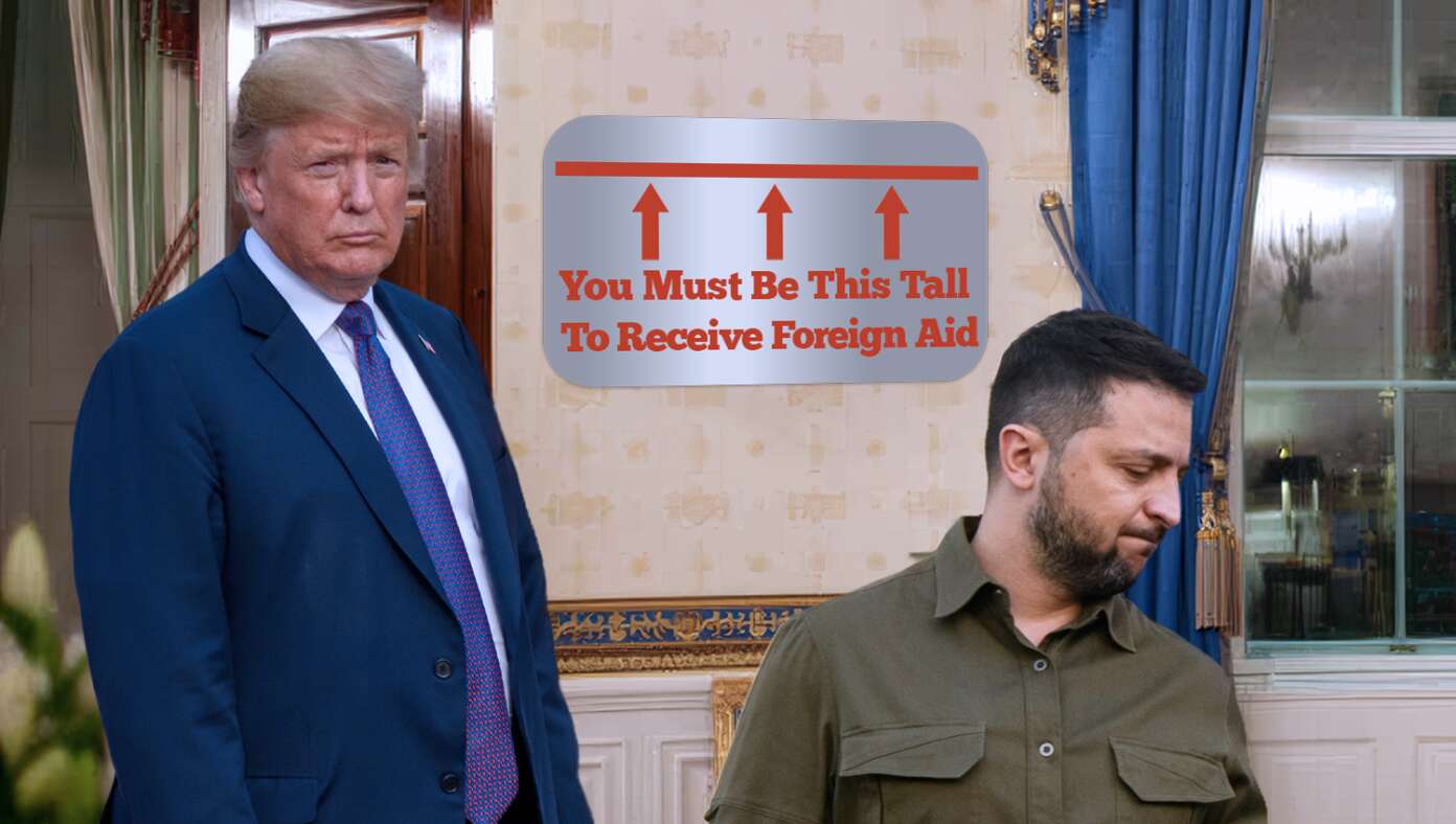 Trump Hangs Up Sign In White House 'You Must Be This Tall To Receive Foreign Aid'