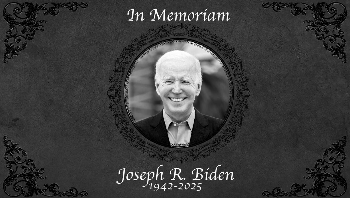 Joe Biden: In Memoriam [Do Not Post Until Biden Dies]