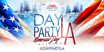 Day Party LA: Guaranteed to Make You Question Your Life Choices This Memorial Day Weekend!