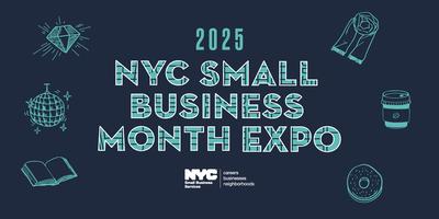 NYC's 2025 Small Business Expo: Come Watch Your Dreams Die Slowly