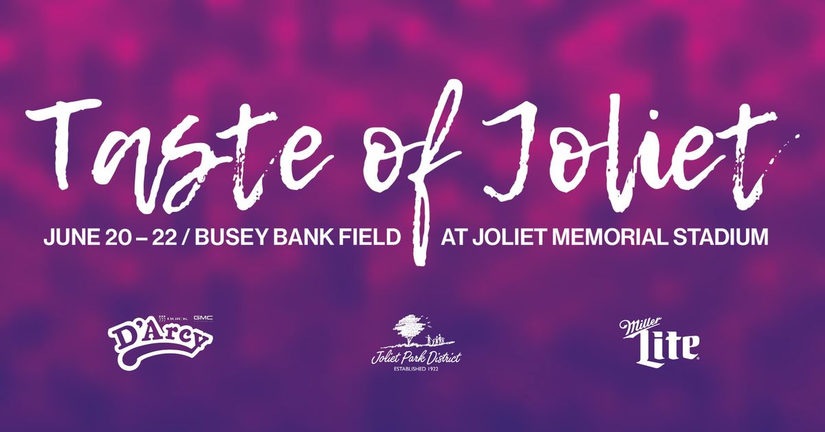Taste of Joliet 2025: Prepare for Disappointment