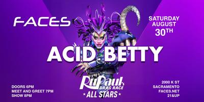 Acid Betty Still Alive, Still at Faces Nightclub, Apparently