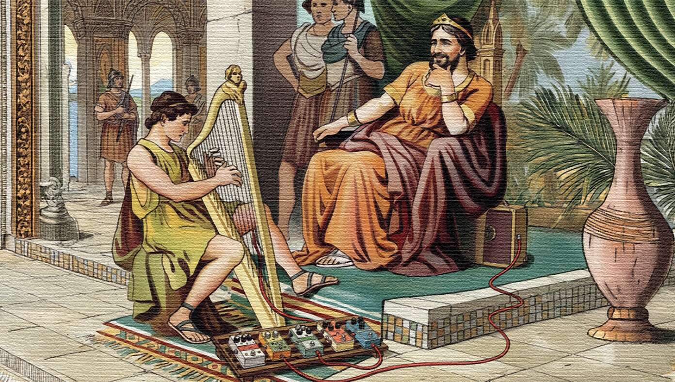 King Saul's Troubled Spirit Soothed By Sick New Effects Pedal David Got For His Harp