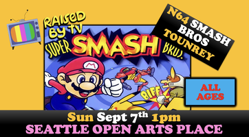 Seattle Open Arts Space Hosts No-Prize N64 Smash Fest