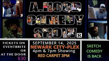 The A. HOOD COMEDY SHOW: Finally, a Show as Funny as Your Dating Life