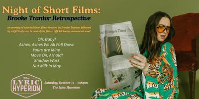 Brooke Trantor’s Cinematic Oopsies: A Short Film Extravaganza