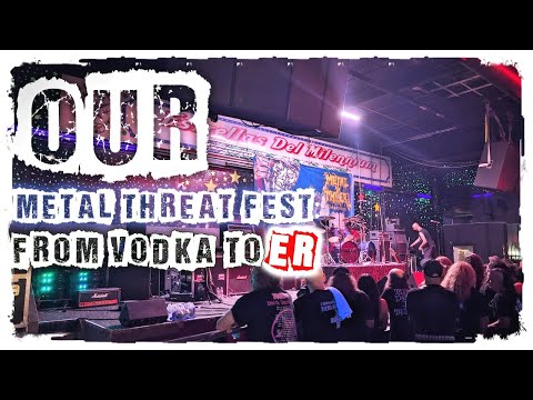 Our Metal Threat Fest 2025 — from vodka shots to hospital shots!