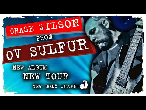 Ov Sulfur interview: Chase Wilson about surprises on the upcoming “Endless” album and US tour 2025