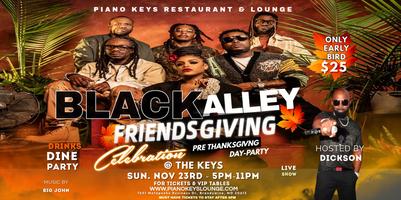 Black Alley throws a “Friendsgiving” party at a piano bar- because that makes sense