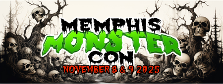 Memphis Monster Con 2025: Prepare for Disappointment