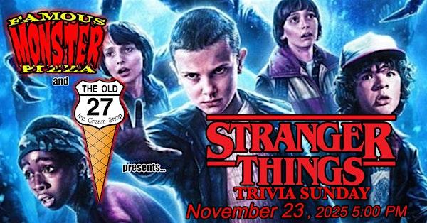 Stranger Things: Oh No They Didn’t, a Trivia Night