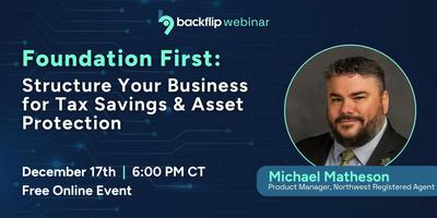 Foundation First: Build a Business Fortress So Your Taxes Can’t Find You