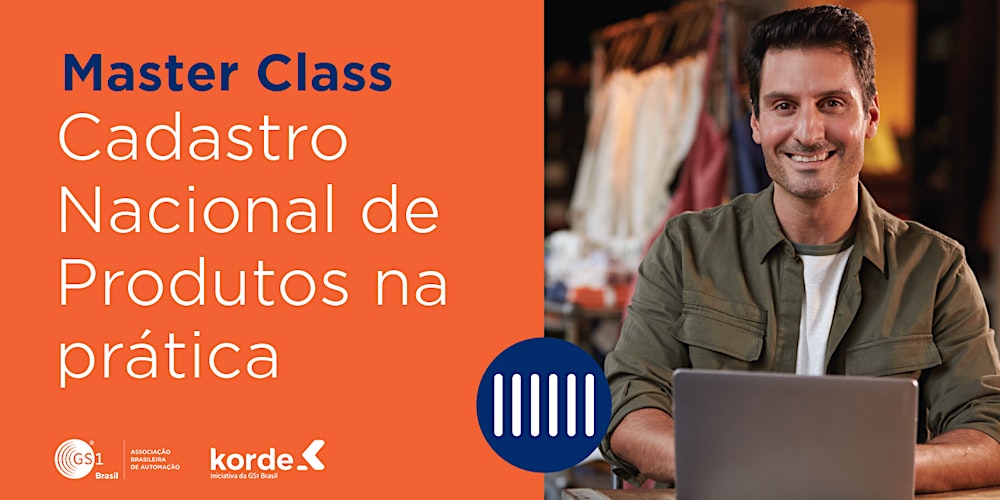 Master Class Dezembro: Como se Divertir com o Cadastro Nacional de Produtos
