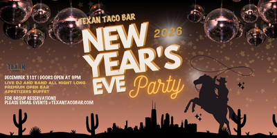 Ring in 2025 at Texan Taco Bar’s West Loop Fiesta – Where the Tacos Are Spicy and the Crowds Are Even Spicier