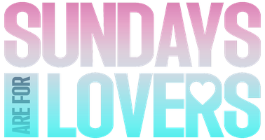 SUNDAYS ARE FOR LOVERS: One Last Slow Jam
