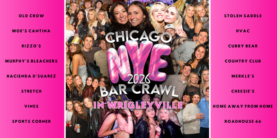 Wrigleyville NYE Crawl: 15 Bars, 1 Night, Zero Chances of Surviving 2026