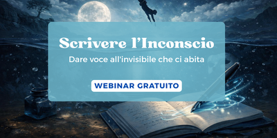 Scrivere l’Inconscio – Dare voce all’invisibile che ci abita e che probabilmente ci fa dire cose strane quando siamo stanchi
