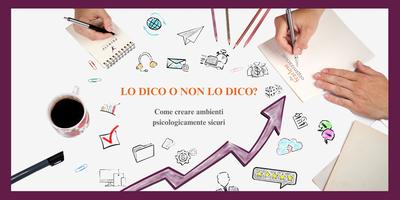 “LO DICO O NON LO DICO? – Il segreto per trasformare il tuo ufficio in un posto dove nessuno dice nulla di interessante”