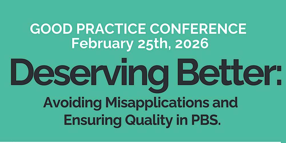 “PBS Good Practice Conference: Because Clearly, We Deserve More Than Just ‘Good’ Practice”