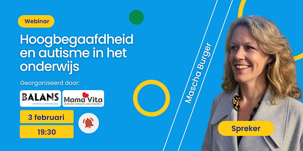 “Webinar: Hoogbegaafden en Autisme in de Klas – Want Niemand Heeft Ooit Gedacht Dat Intelligentie en Sociale Vaardigheden Te Gelijker Tijd Bestaan”