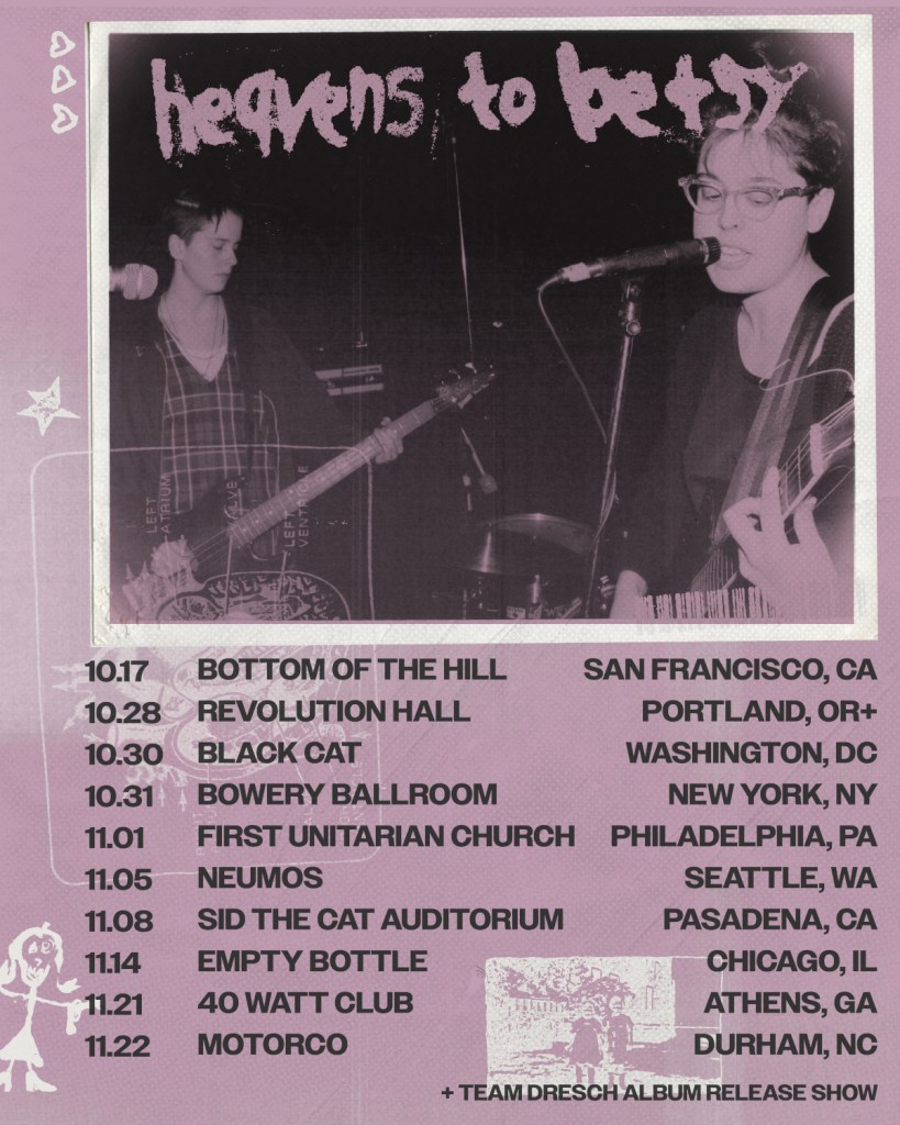 Heavens To Betsy Plot Coast To Coast Fall 2026 Tour