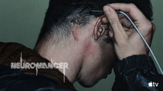 Get Ready for the Most Thrilling Adaptation of a Book You Probably Haven't Read Since High School Neuromancer TV Series Teaser Is Finally Here to Confuse Your Grandma