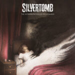 Silvertomb Unleashes New Single Ahead Of Forthcoming Album Release