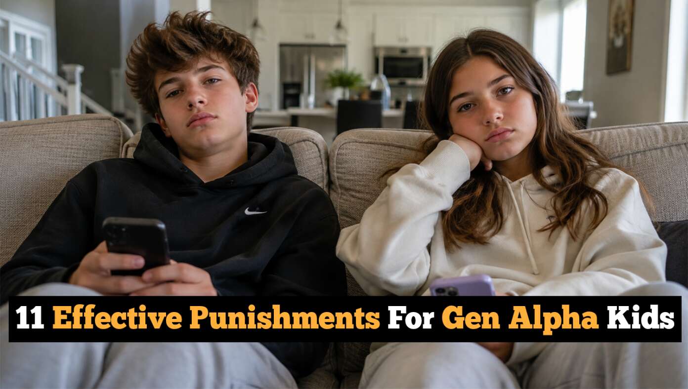 11 Most Effective Punishments For Parents To Use On Their Gen Alpha Kids